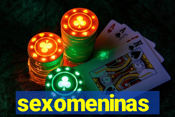 sexomeninas