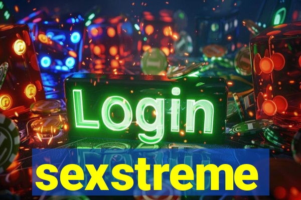 sexstreme