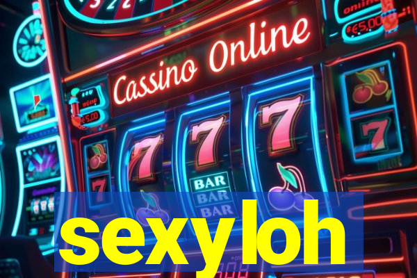 sexyloh