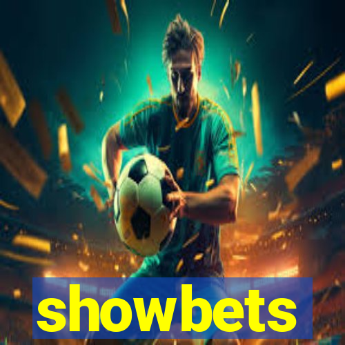 showbets