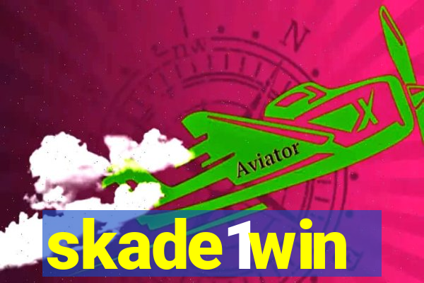 skade1win