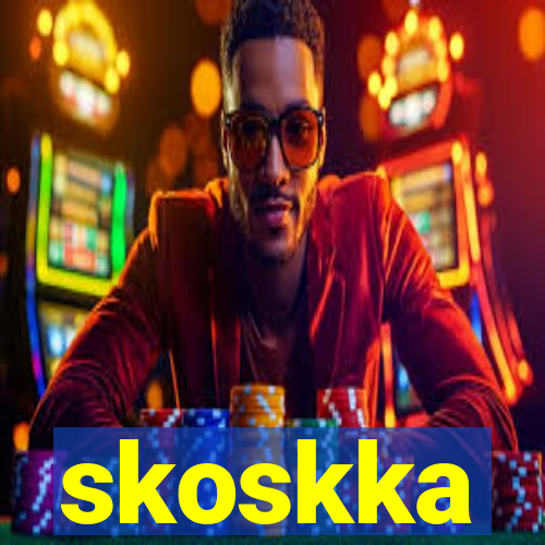skoskka
