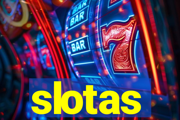 slotas