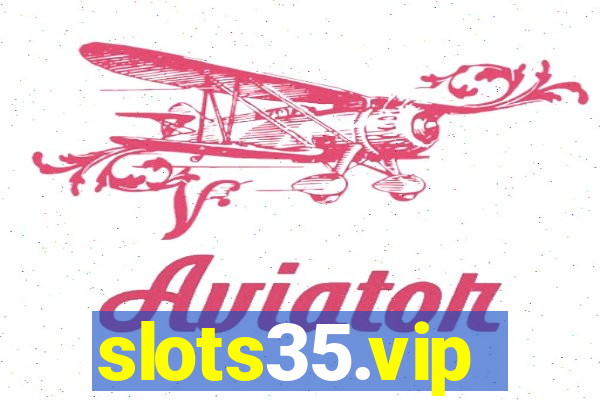 slots35.vip