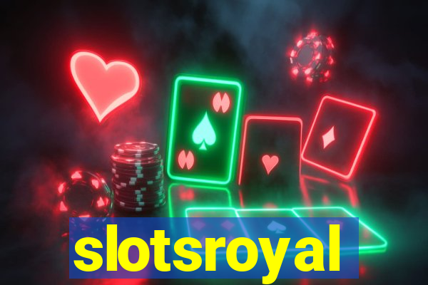 slotsroyal