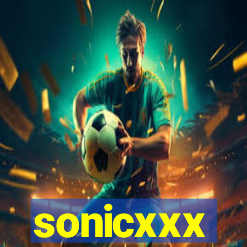 sonicxxx