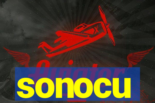 sonocu