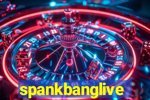 spankbanglive