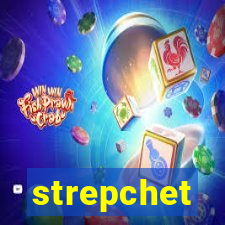 strepchet