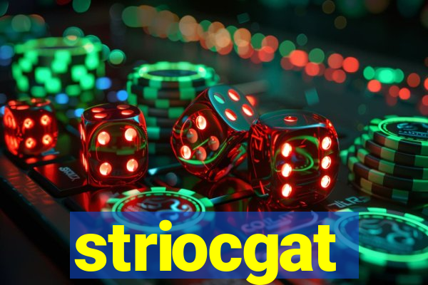 striocgat