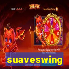 suaveswing