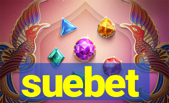 suebet