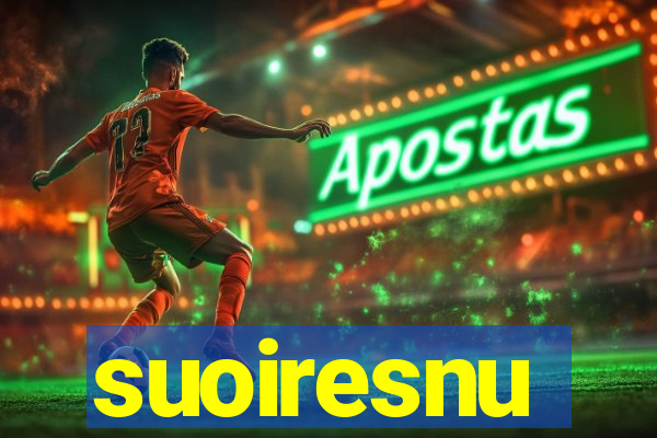 suoiresnu