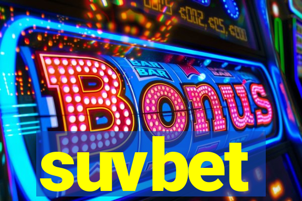 suvbet