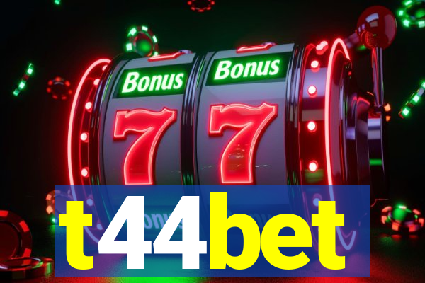 t44bet