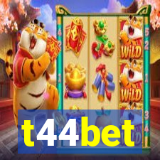 t44bet