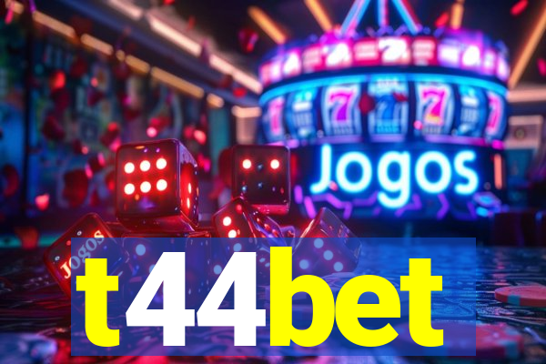 t44bet