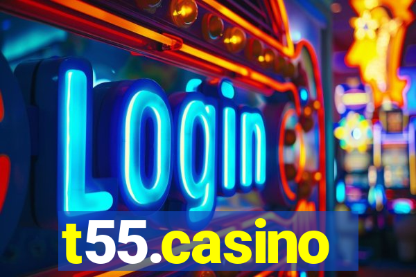 t55.casino