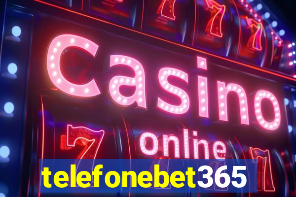 telefonebet365