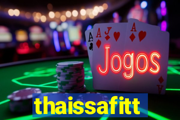 thaissafitt