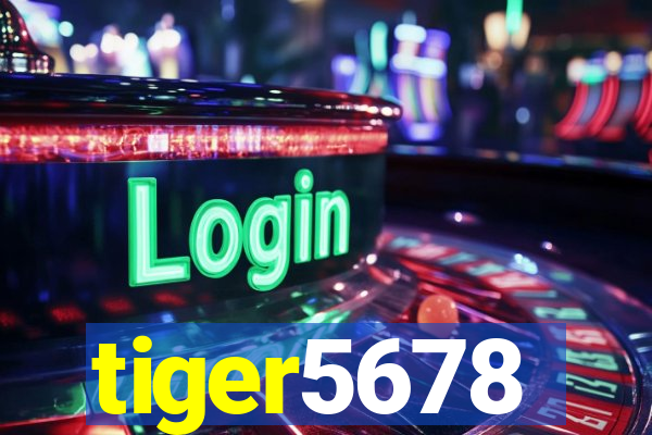 tiger5678