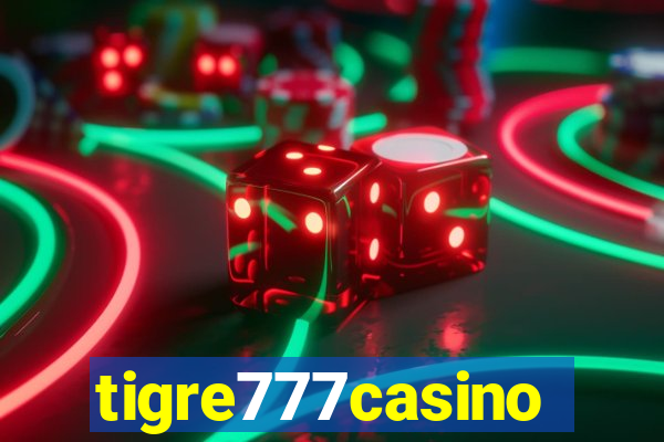 tigre777casino