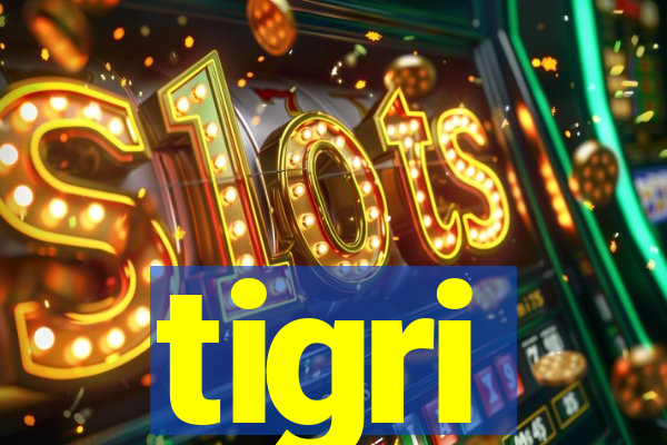 tigri