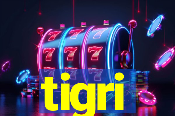 tigri