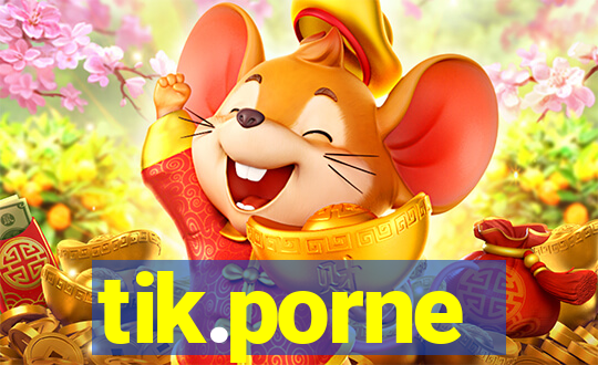 tik.porne