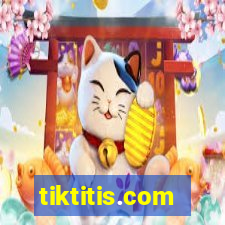 tiktitis.com