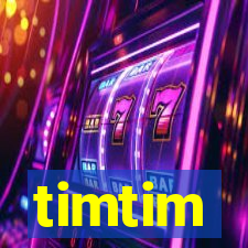 timtim