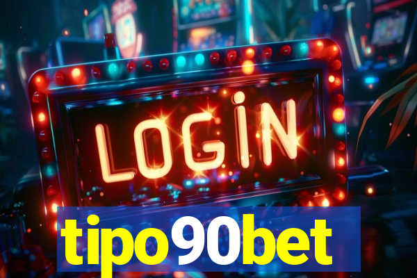 tipo90bet