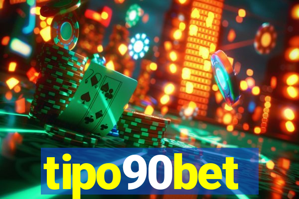 tipo90bet
