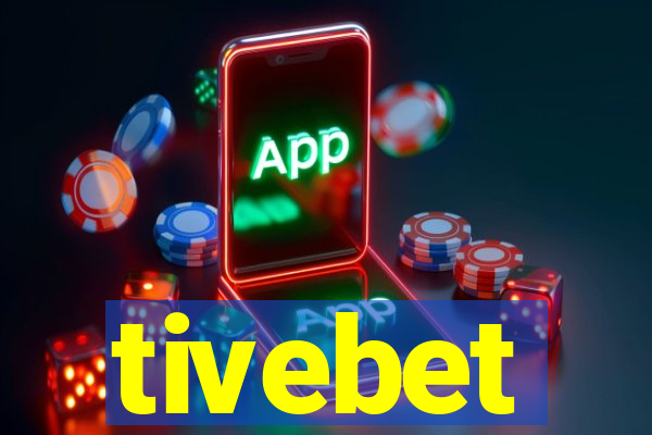 tivebet