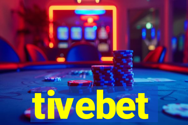 tivebet