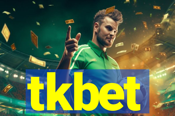 tkbet