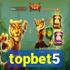 topbet5