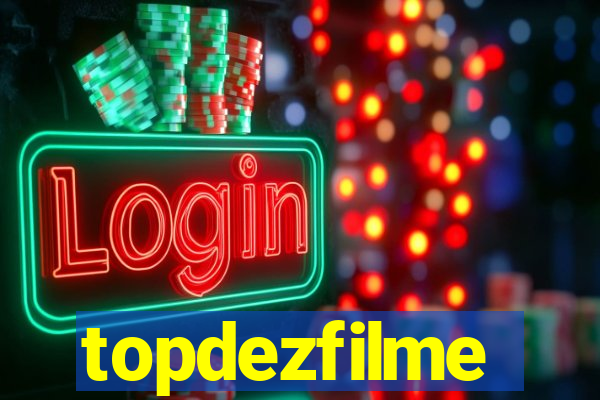 topdezfilme