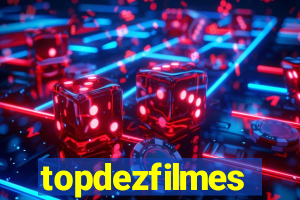 topdezfilmes