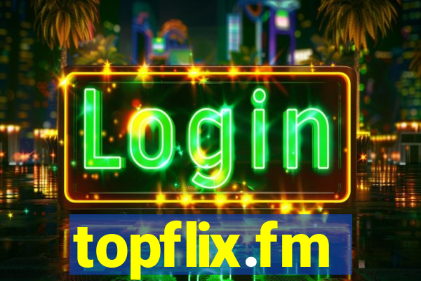 topflix.fm