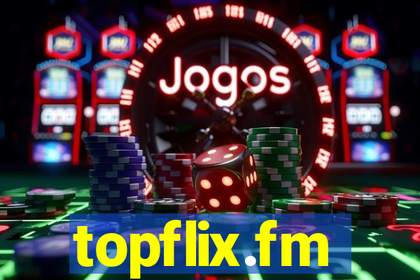 topflix.fm