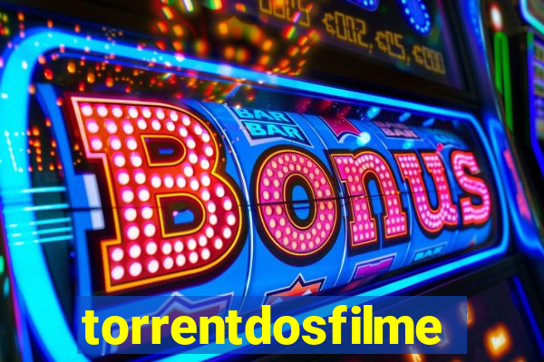 torrentdosfilmes