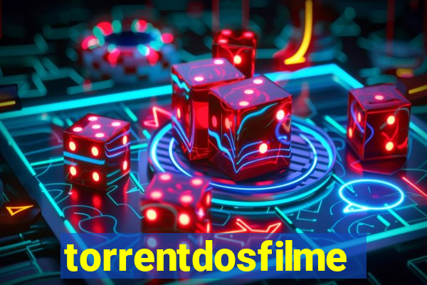 torrentdosfilmeshd