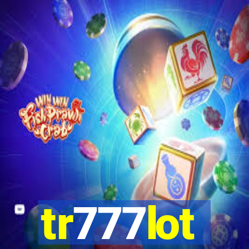 tr777lot