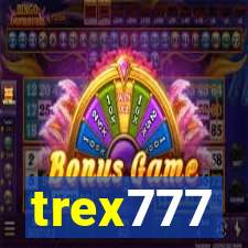 trex777