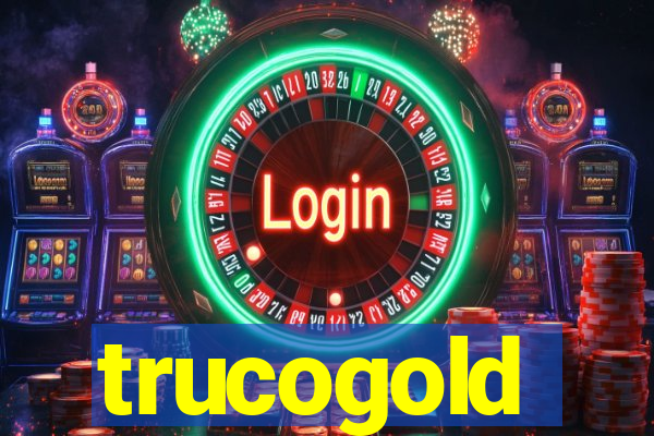 trucogold