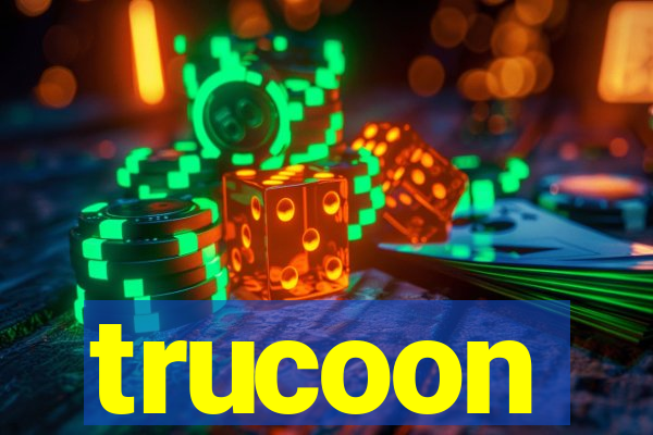 trucoon