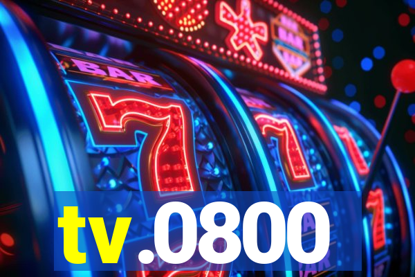 tv.0800