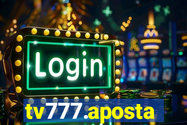 tv777.aposta
