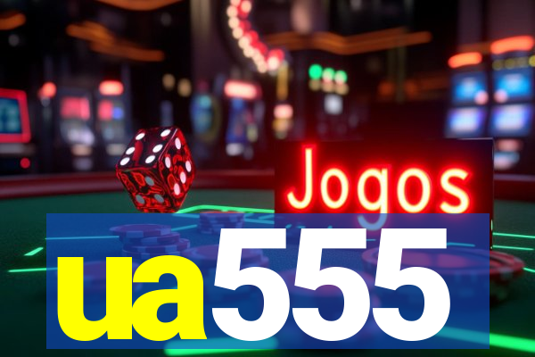 ua555